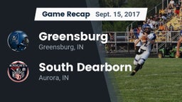 Recap: Greensburg  vs. South Dearborn  2017