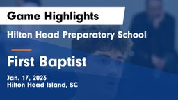 Hilton Head Preparatory School vs First Baptist  Game Highlights - Jan. 17, 2023