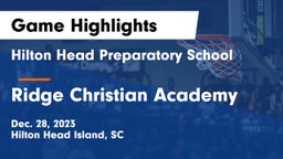 Hilton Head Preparatory School vs Ridge Christian Academy Game Highlights - Dec. 28, 2023