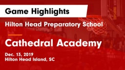 Hilton Head Preparatory School vs Cathedral Academy Game Highlights - Dec. 13, 2019