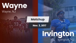 Matchup: Wayne vs. Irvington  2017