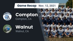 Recap: Compton  vs. Walnut  2021