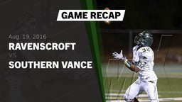 Recap: Ravenscroft  vs. Southern Vance  2016