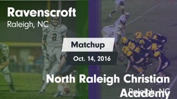 Matchup: Ravenscroft vs. North Raleigh Christian Academy  2016