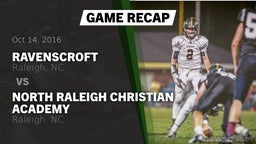 Recap: Ravenscroft  vs. North Raleigh Christian Academy  2016