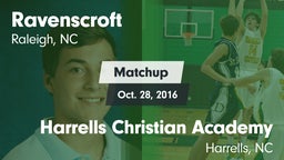 Matchup: Ravenscroft vs. Harrells Christian Academy  2016