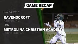 Recap: Ravenscroft  vs. Metrolina Christian Academy  2016