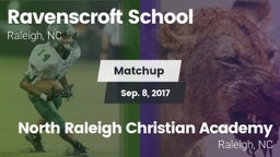 Matchup: Ravenscroft School vs. North Raleigh Christian Academy  2017