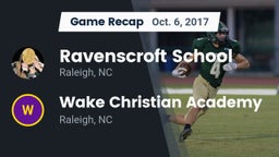 Recap: Ravenscroft School vs. Wake Christian Academy  2017