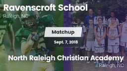 Matchup: Ravenscroft School vs. North Raleigh Christian Academy  2018