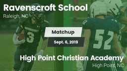 Matchup: Ravenscroft School vs. High Point Christian Academy  2019