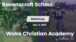 Matchup: Ravenscroft School vs. Wake Christian Academy  2019