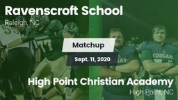 Matchup: Ravenscroft School vs. High Point Christian Academy  2020
