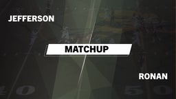 Matchup: Jefferson vs. Ronan  2016