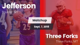 Matchup: Jefferson vs. Three Forks  2018
