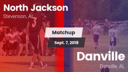 Matchup: North Jackson vs. Danville  2018