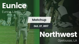 Matchup: Eunice vs. Northwest  2017