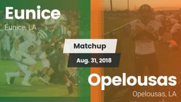 Matchup: Eunice vs. Opelousas  2018