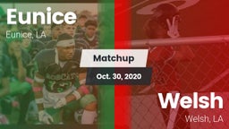 Matchup: Eunice vs. Welsh  2020