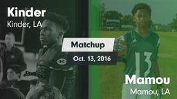 Matchup: Kinder vs. Mamou  2016