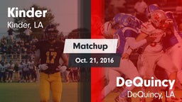 Matchup: Kinder vs. DeQuincy  2016