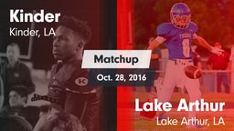 Matchup: Kinder vs. Lake Arthur  2016