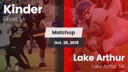 Matchup: Kinder vs. Lake Arthur  2018