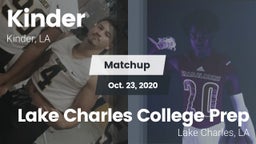 Matchup: Kinder vs. Lake Charles College Prep 2020