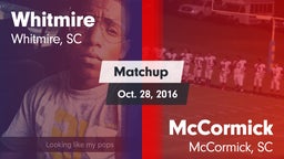 Matchup: Whitmire vs. McCormick  2016