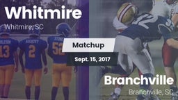 Matchup: Whitmire vs. Branchville  2017