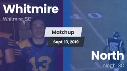 Matchup: Whitmire vs. North  2019