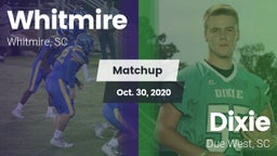Matchup: Whitmire vs. Dixie  2020