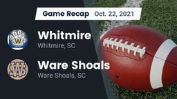 Recap: Whitmire  vs. Ware Shoals  2021