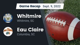 Recap: Whitmire  vs. Eau Claire  2022