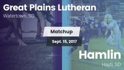 Matchup: Great Plains Luthera vs. Hamlin  2017