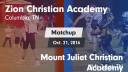 Matchup: Zion Christian Aca vs. Mount Juliet Christian Academy  2016
