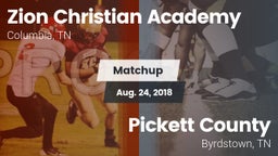 Matchup: Zion Christian Aca vs. Pickett County  2018