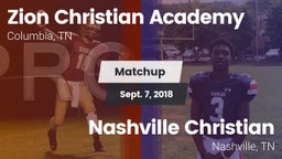 Matchup: Zion Christian Aca vs. Nashville Christian  2018