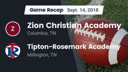 Recap: Zion Christian Academy  vs. Tipton-Rosemark Academy  2018