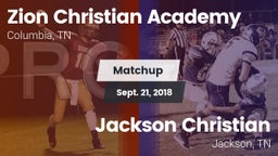 Matchup: Zion Christian Aca vs. Jackson Christian  2018