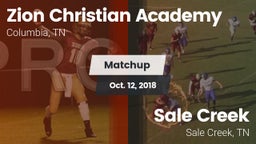 Matchup: Zion Christian Aca vs. Sale Creek  2018