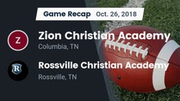 Recap: Zion Christian Academy  vs. Rossville Christian Academy  2018