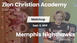 Matchup: Zion Christian Aca vs. Memphis Nighthawks 2019