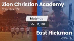 Matchup: Zion Christian Aca vs. East Hickman  2019