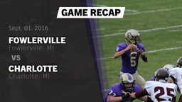 Recap: Fowlerville  vs. Charlotte  2016