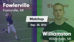 Matchup: Fowlerville vs. Williamston  2016