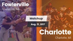 Matchup: Fowlerville vs. Charlotte  2017