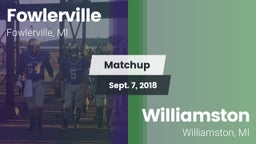 Matchup: Fowlerville vs. Williamston  2018