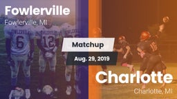 Matchup: Fowlerville vs. Charlotte  2019
