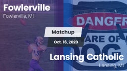 Matchup: Fowlerville vs. Lansing Catholic  2020